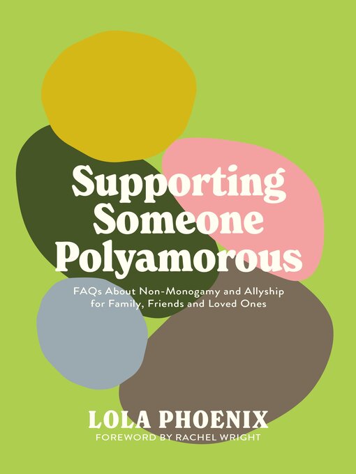 Title details for Supporting Someone Polyamorous by Lola Phoenix - Available